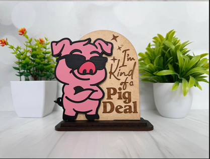 I'm Kind of a Pig Deal – Cool Pig Wooden Sign