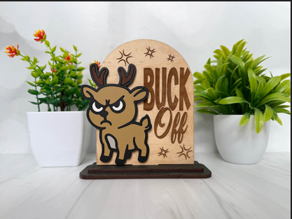 Buck Off – Grumpy Deer Wooden Sign