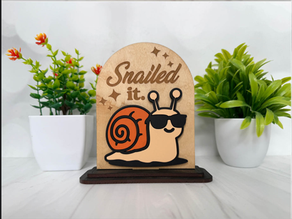 Snailed It. – Cool Snail Wooden Sign